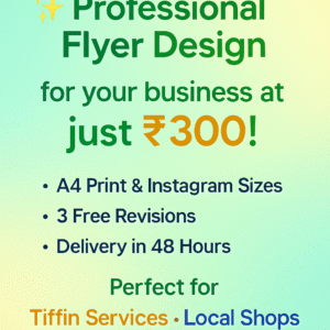Logo & Flyer Design Service – Just ₹300 with 3 Free Updates!