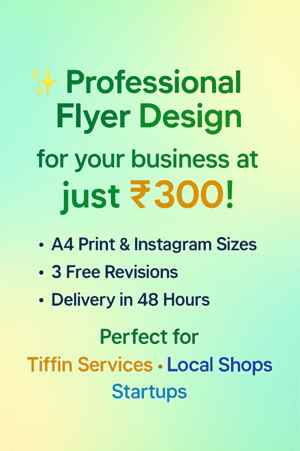 Logo & Flyer Design Service – Just ₹300 with 3 Free Updates!